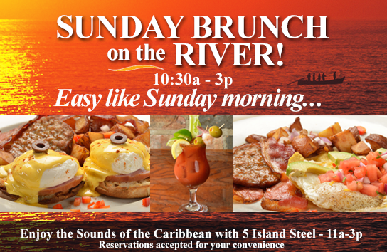 Sunday Brunch of the River!